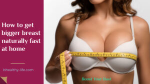 Boost Your Bust Review | How to Increase Breast Size Naturally