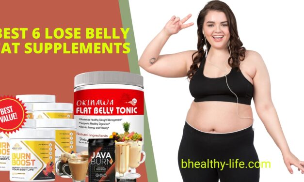 6 Best Lose belly fat supplements
