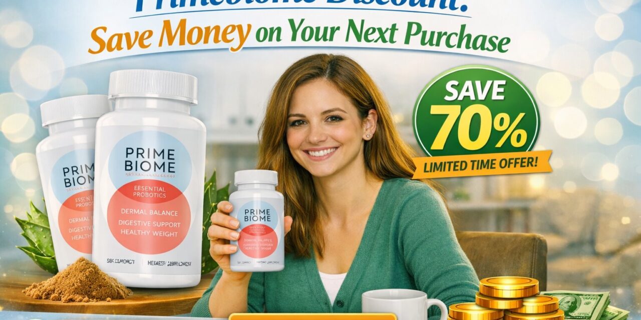 Primebiome Discount  Save 70% on Probiotic Supplements for Gut & Skin Health