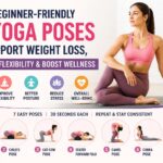7 Beginner-Friendly Yoga Poses to Support Weight Loss